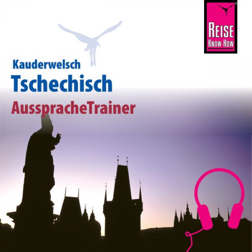 Martin Wortmann - Reise Know-How Kauderwelsch AusspracheTrainer Tschechisch