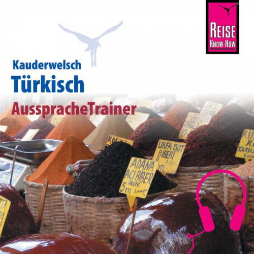 Marcus Stein - Reise Know-How Kauderwelsch AusspracheTrainer Türkisch