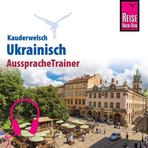 Ulrike Grube Natalja Börner - Reise Know-How Kauderwelsch AusspracheTrainer Ukrainisch