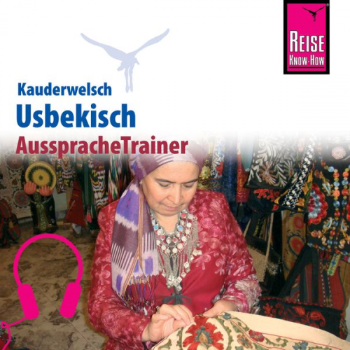 Michael Korotkow - Reise Know-How Kauderwelsch AusspracheTrainer Usbekisch