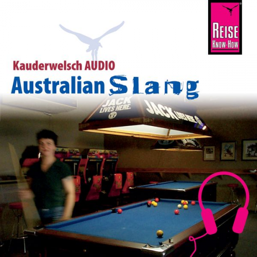 Elfi H. M. Gilissen - Reise Know-How Kauderwelsch AUDIO Australian Slang