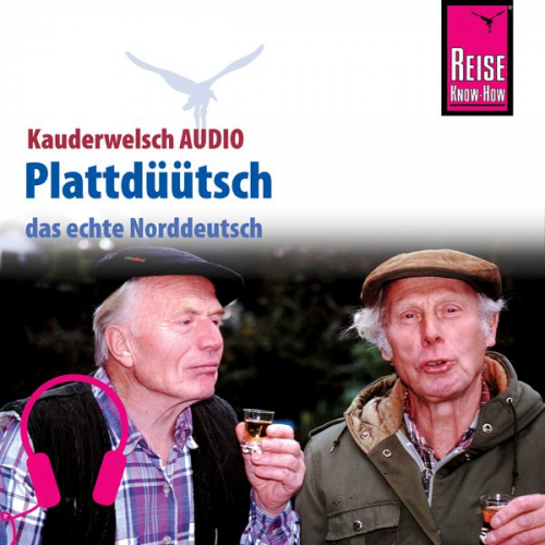 Hans-Jürgen Fründt Hermann Fründt - Reise Know-How Kauderwelsch AUDIO Plattdüütsch