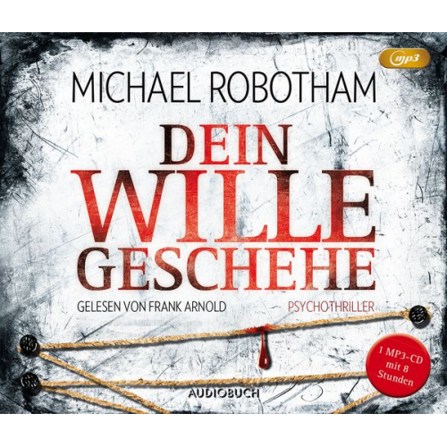 Michael Robotham - Dein Wille geschehe (MP3-CD)