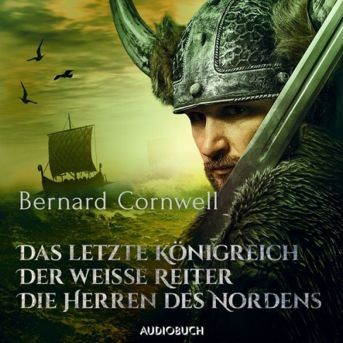 Bernard Cornwell - Das letzte Königreich, Der weiße Reiter, Die Herren des Nordens