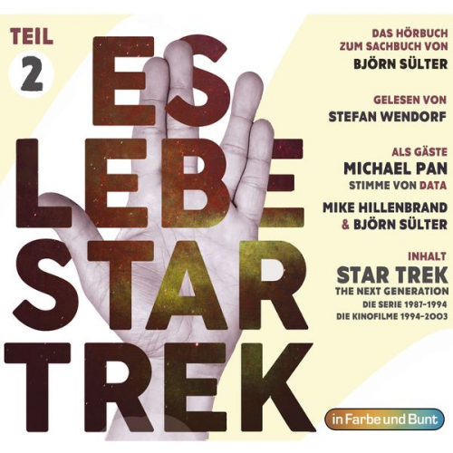 Björn Sülter - Es lebe Star Trek: Das Hörbuch - Teil 2