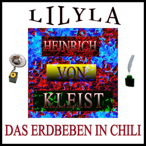 Heinrich Kleist - Das Erdbeben in Chili