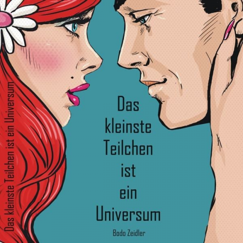 Bodo Zeidler - Das kleinste Teilchen ist ein Universum