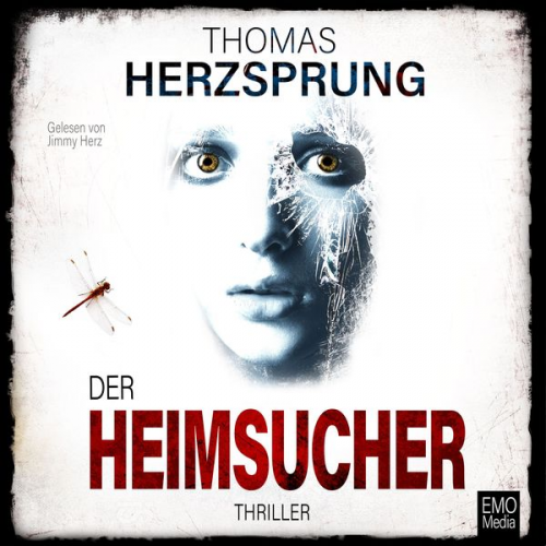 Thomas Herzsprung - Der Heimsucher – Jedem seine Strafe: Thriller