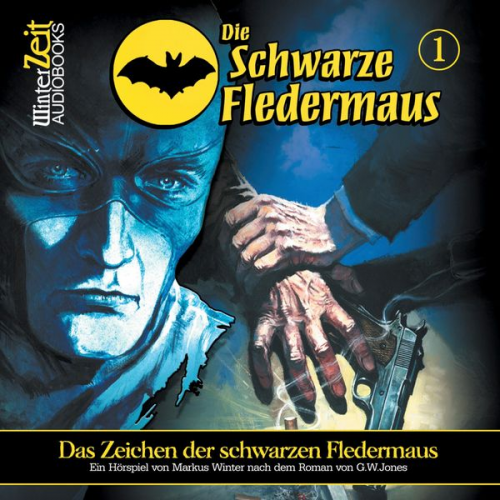 Markus Winter - Das Zeichen der schwarzen Fledermaus