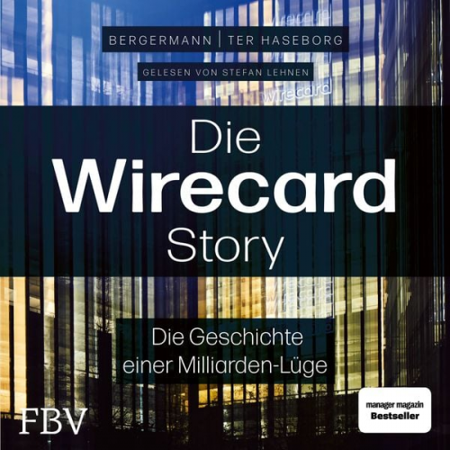 Volker ter Haseborg Melanie Bergermann - Die Wirecard-Story