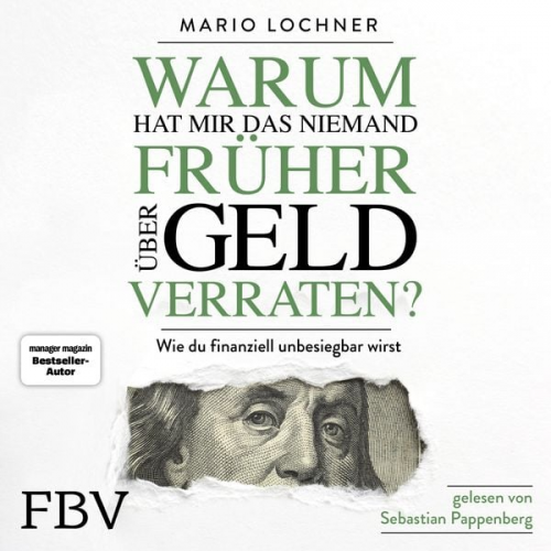 Mario Lochner - Warum hat mir das niemand früher über Geld verraten?