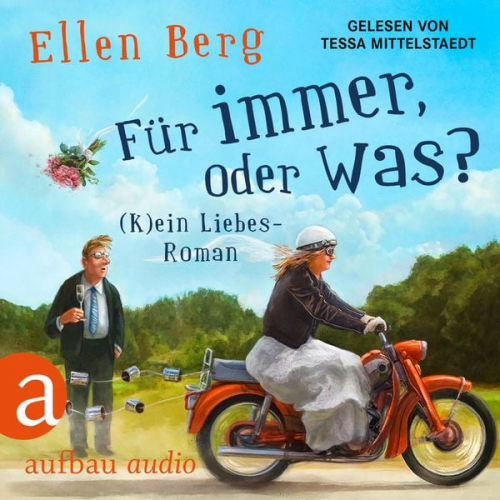 Ellen Berg - Für immer, oder was?