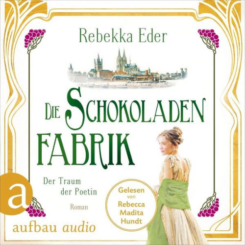 Rebekka Eder - Die Schokoladenfabrik - Der Traum der Poetin