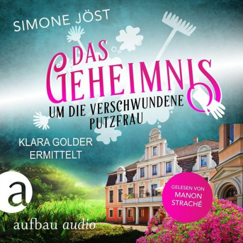 Simone Jöst - Das Geheimnis um die verschwundene Putzfrau