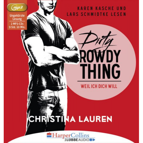 Christina Lauren - Dirty Rowdy Thing - Weil ich dich will