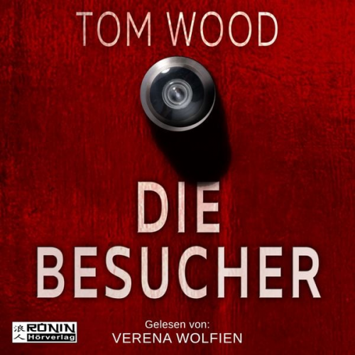 Tom Wood - Die Besucher