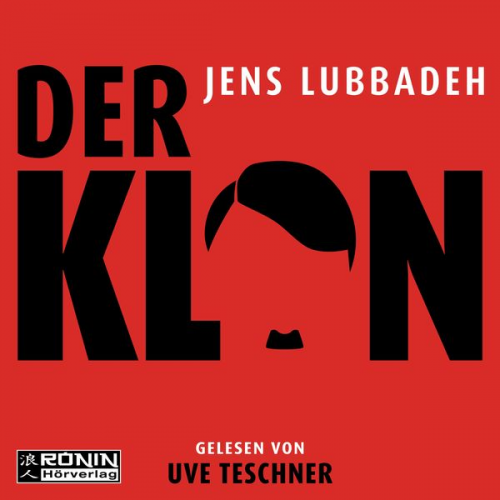 Jens Lubbadeh - Der Klon