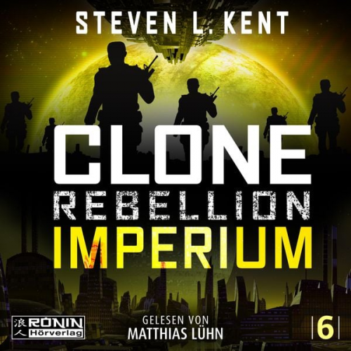 Steven L. Kent - Clone Rebellion 6: Imperium