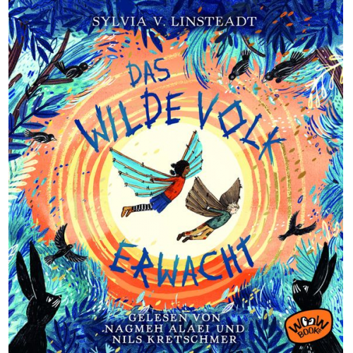 Sylvia V. Linstaedt - Das Wilde Volk erwacht (Bd. 2)