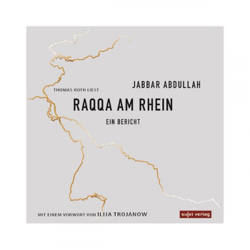 Jabbar Abdullah - Raqqa am Rhein