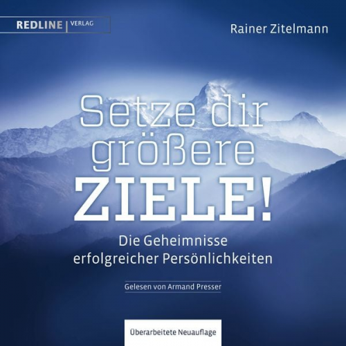 Rainer Zitelmann - Setze dir größere Ziele!