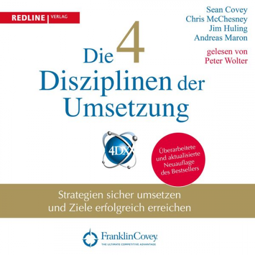 Chris McChesney Sean Covey Jim Huling Andreas Maron - Die 4 Disziplinen der Umsetzung