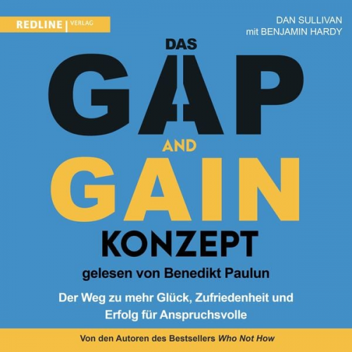 Dan Sullivan Benjamin Hardy - Das GAP-and-GAIN-Konzept