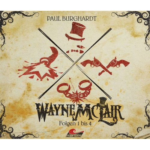 Paul Burghardt - Wayne McLair, 4 Audio-CD. Folge.1-4