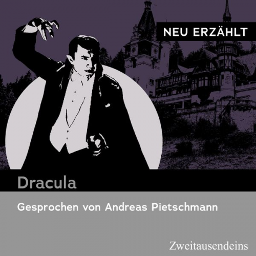 Bram Stoker - Dracula - neu erzählt