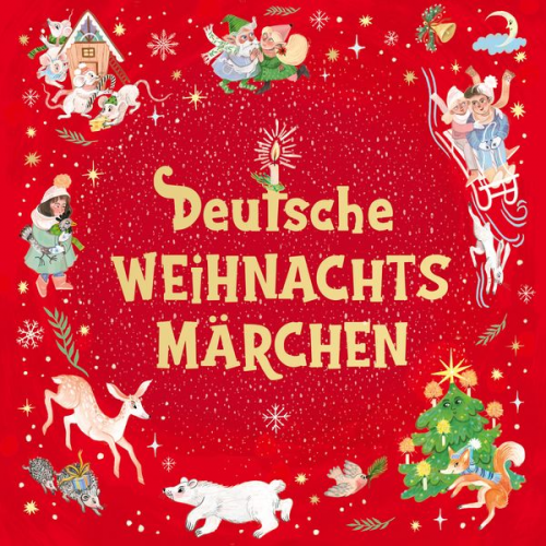 Manfred Kyber Hoffmann Fallersleben Sophie Reinheimer Hermann Löns Paula Dehmel - Deutsche Weihnachtsmärchen