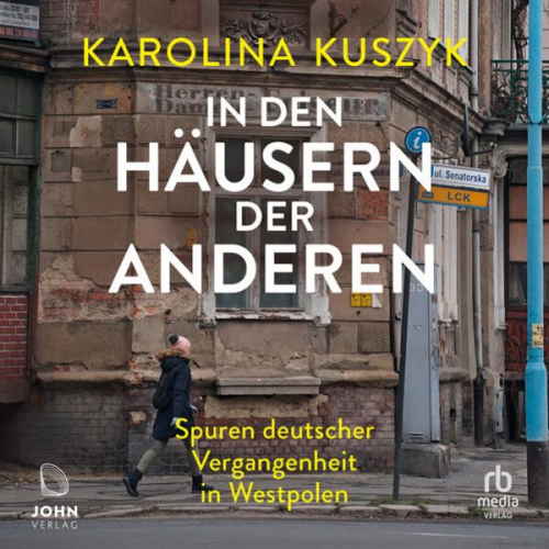 Karolina Kuszyk - In den Häusern der anderen