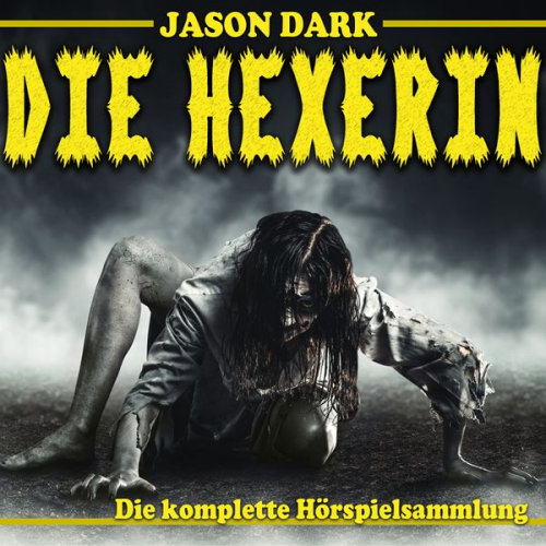 Jason Dark - Die Hexerin