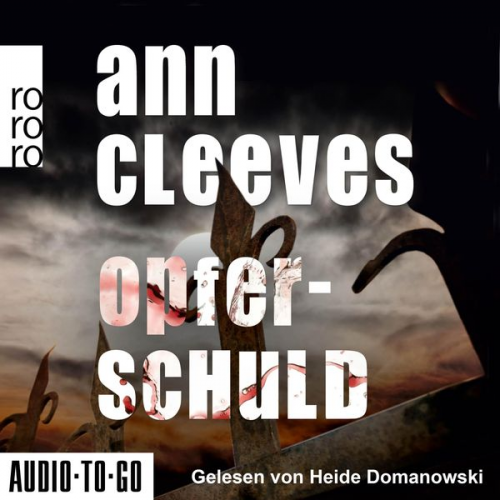 Ann Cleeves - Opferschuld