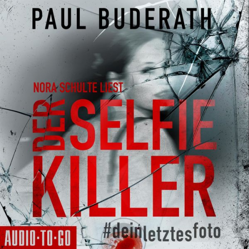 Paul Buderath - Der Selfie-Killer