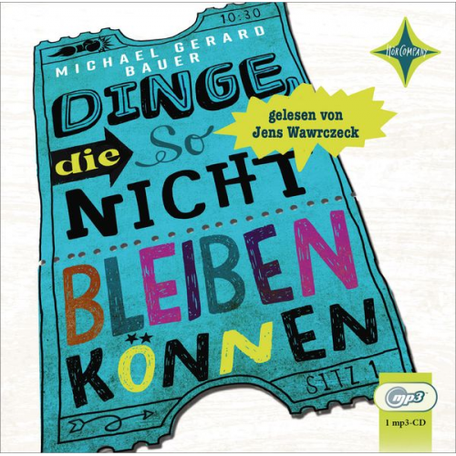 Michael Gerard Bauer - Dinge, die so nicht bleiben können