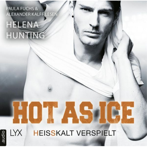 Helena Hunting - Hot as Ice - Heißkalt verspielt