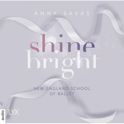 Anna Savas - Shine Bright - New England School of Ballet