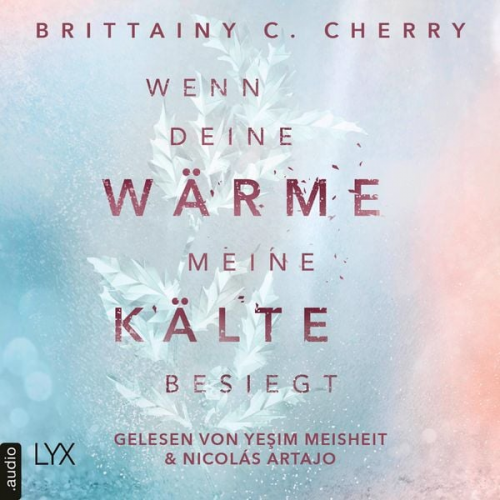 Brittainy Cherry - Wenn deine Wärme meine Kälte besiegt