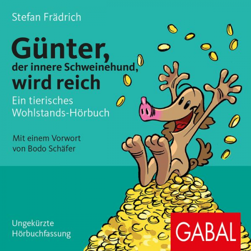 Stefan Frädrich - Günter, der innere Schweinehund, wird reich