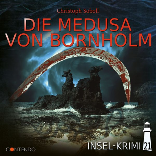 Christoph Soboll - Insel-Krimi 21: Die Medusa von Bornholm