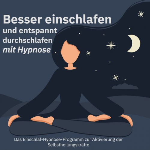 Guido Ludwigs - Besser einschlafen und entspannt durchschlafen mit Hypnose. Das Einschlaf-Hypnose-Programm zur Aktivierung der Selbstheilungskräfte