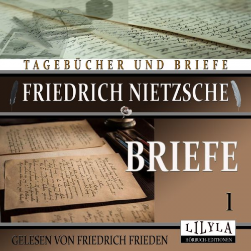 Friedrich Nietzsche - Briefe 1