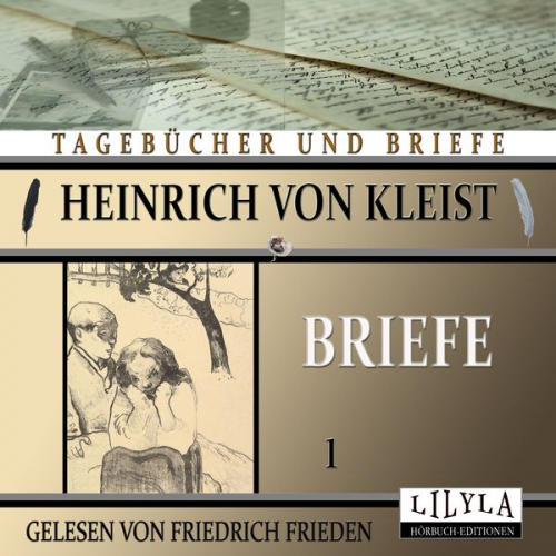 Heinrich Kleist - Briefe 1