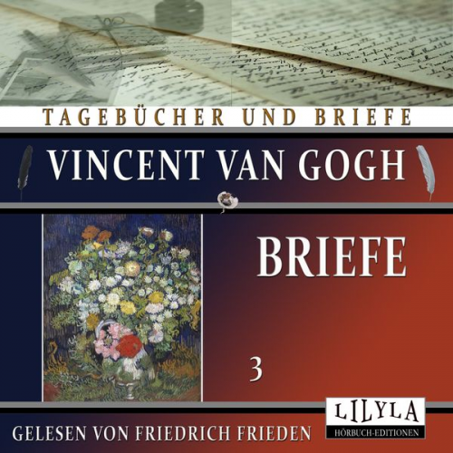 Vincent van Gogh - Briefe 3