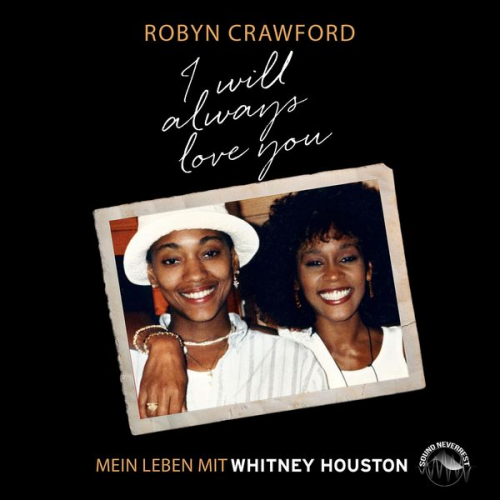 Robyn Crawford - I will always love you