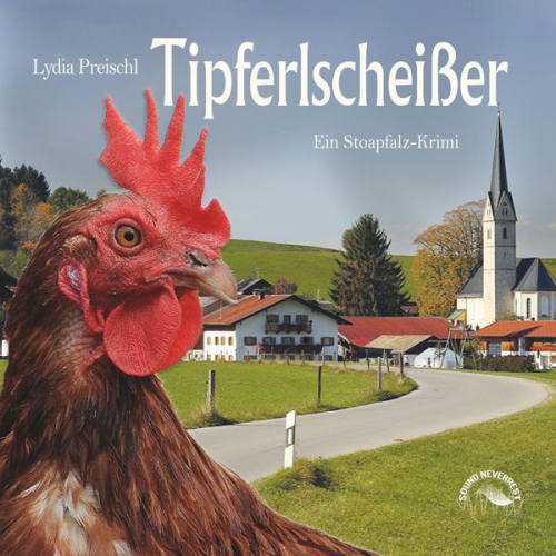 Lydia Preischl - Tipferlscheißer