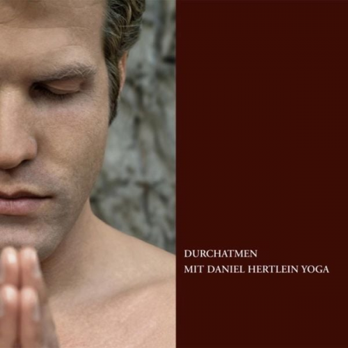 Daniel Hertlein - Durchatmen mit Daniel Hertlein Yoga (MP3 Download)