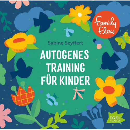 Sabine Seyffert - FamilyFlow. Autogenes Training für Kinder