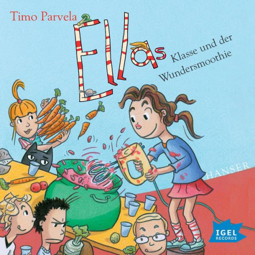 Timo Parvela - Ella 17. Ellas Klasse und der Wundersmoothie