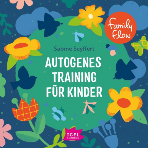 Sabine Seyffert - FamilyFlow. Autogenes Training für Kinder